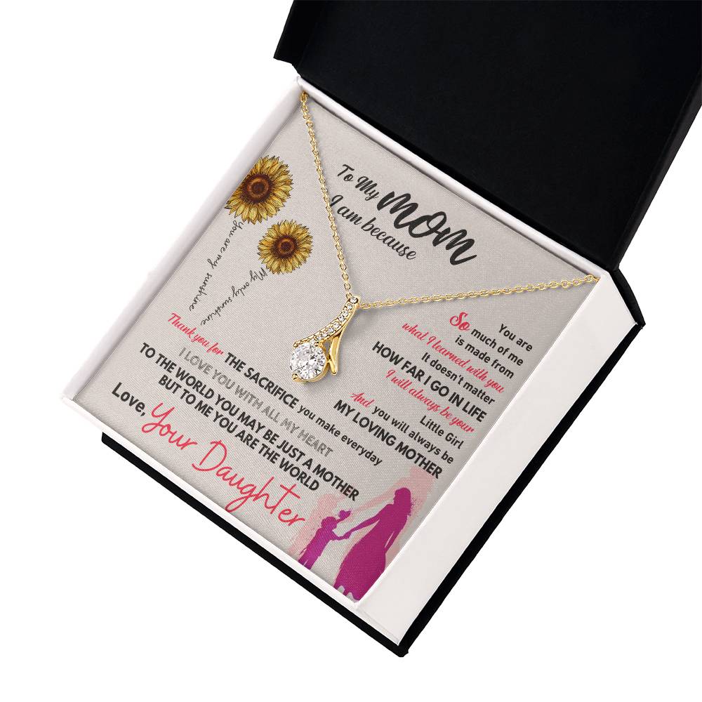 To My Mom, Thank You For Everything