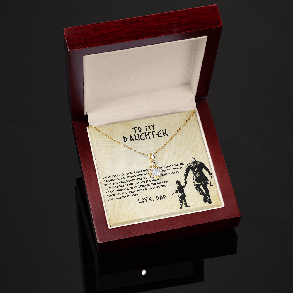 To My Daughter, You Will Never Lose