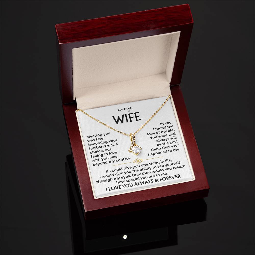 To My Wife, You Are The Best Thing That Ever Happened To Me