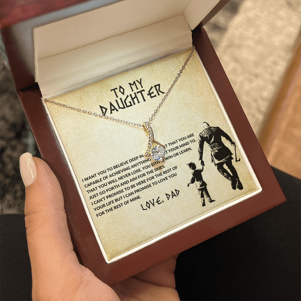 To My Daughter, You Will Never Lose