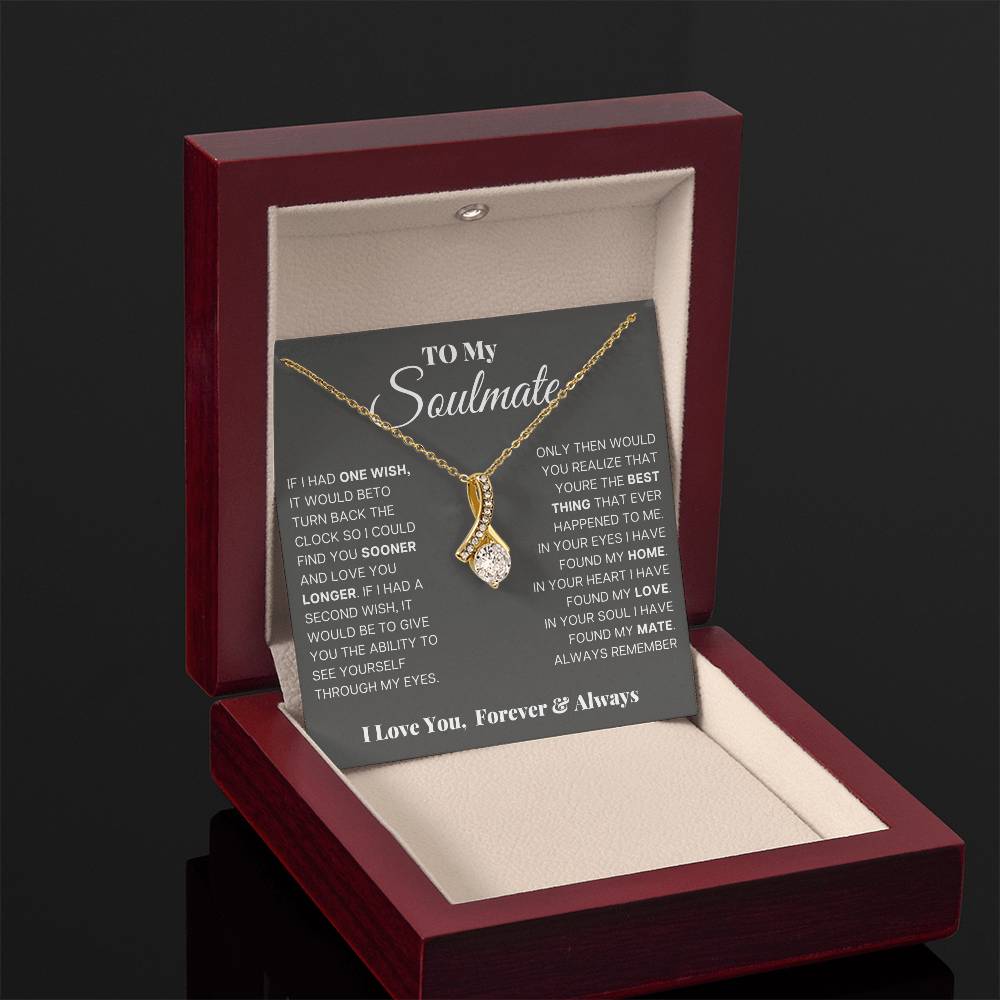 To My Soulmate, In Your Eyes I Have Found My Home