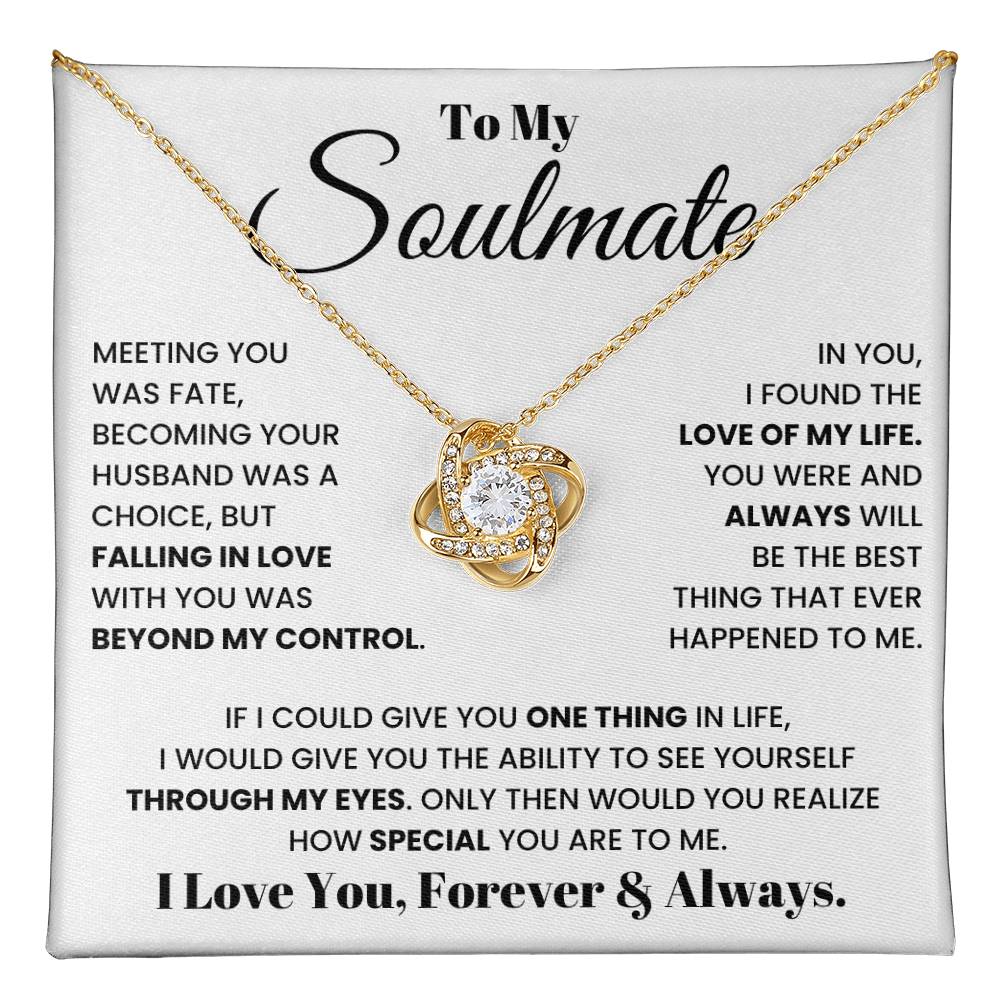 To My Soulmate, I Love You, Forever & Always