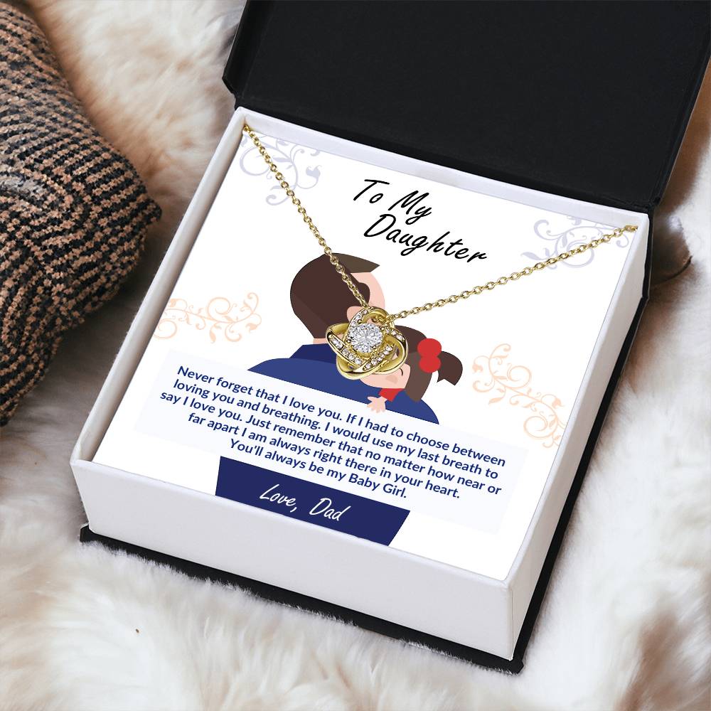 To My Daughter, You'll Always Be My Baby Girl