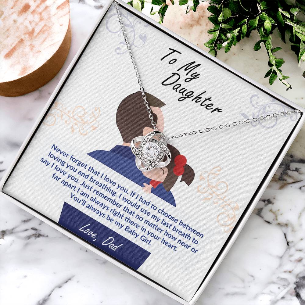 To My Daughter, You'll Always Be My Baby Girl