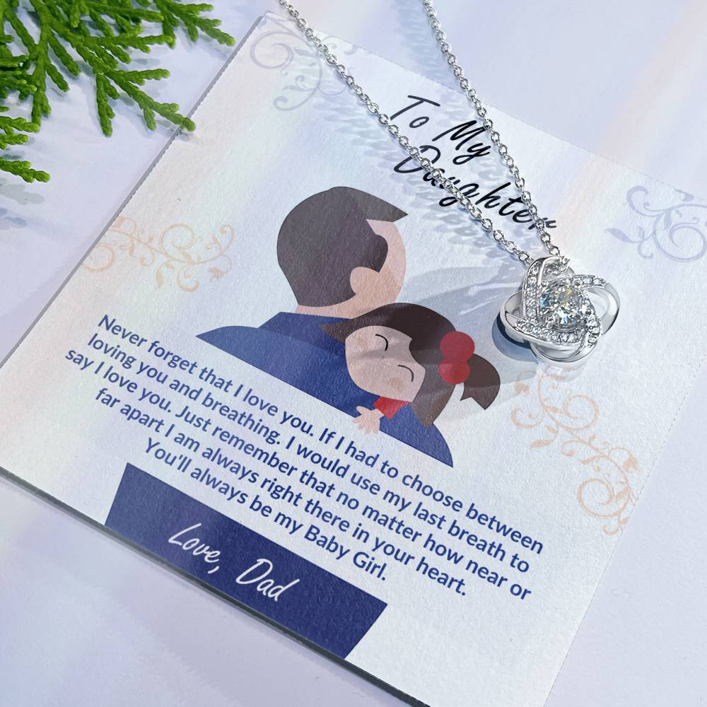 To My Daughter, You'll Always Be My Baby Girl