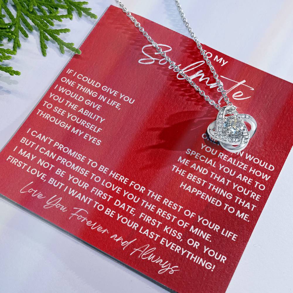 To My Soulmate, I Want To Be Your Last Everything!