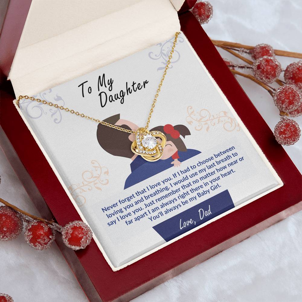 To My Daughter, You'll Always Be My Baby Girl