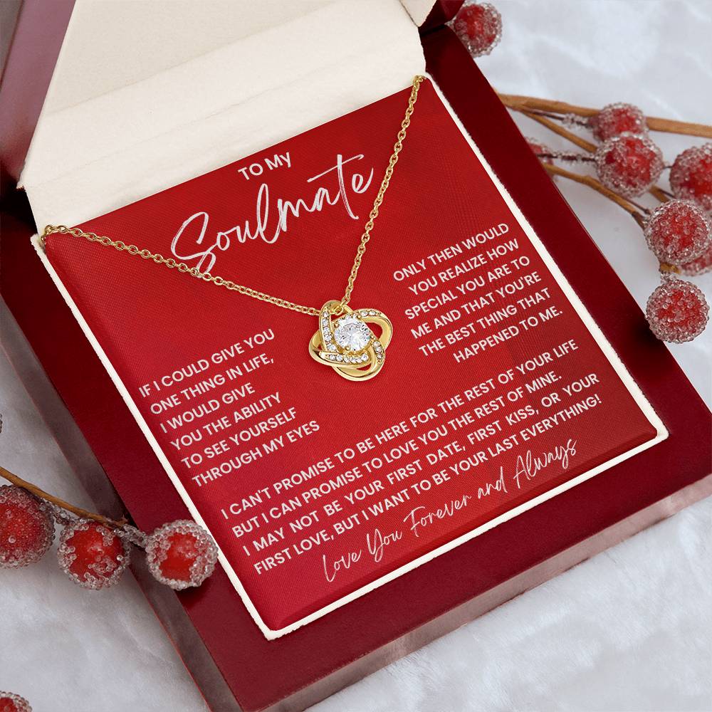 To My Soulmate, I Want To Be Your Last Everything!