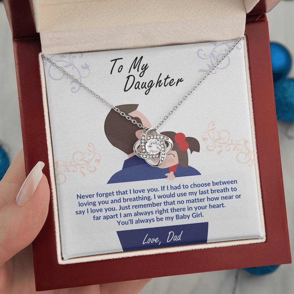 To My Daughter, You'll Always Be My Baby Girl