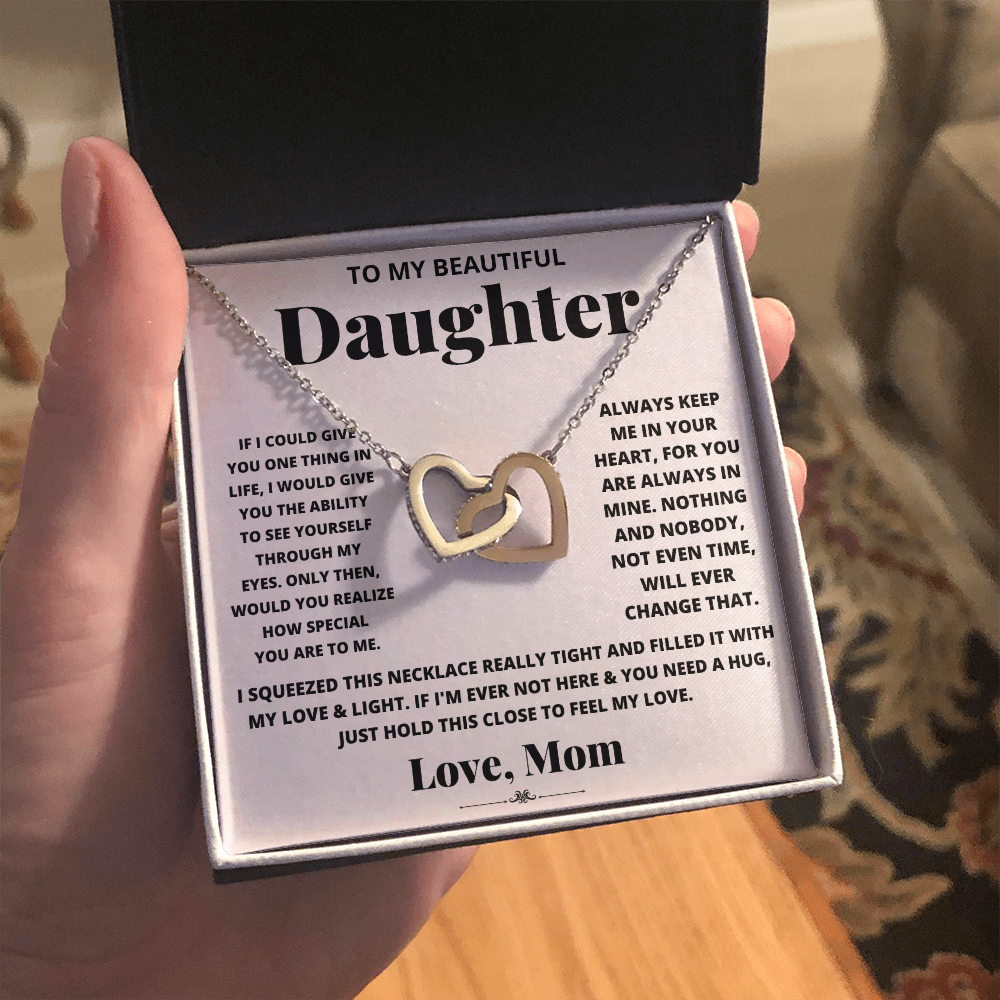 To My Beautiful Daughter, Just Hold This To Feel My Love