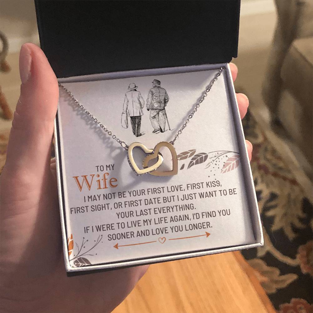 To My Wife, If I Were To Live My Life Again, I'd Find You Sooner