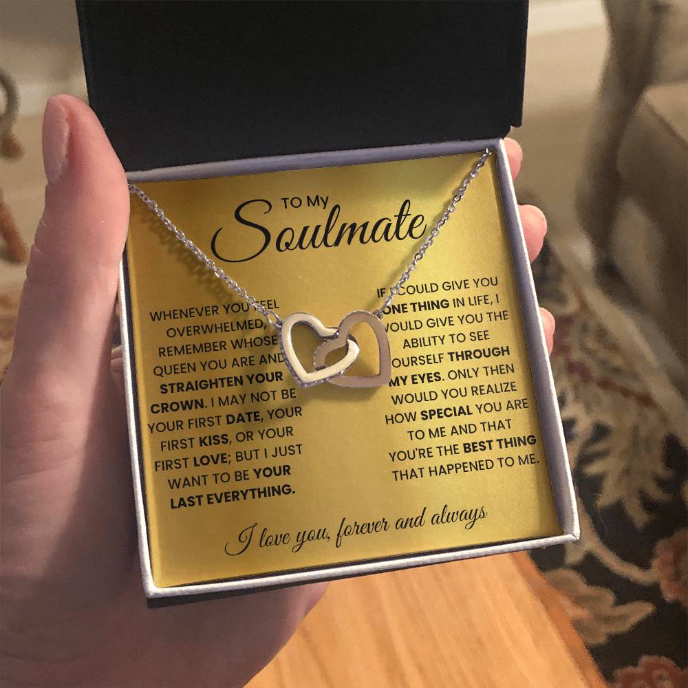 To My Soulmate, Remember Whose Queen You Are And Straighten Your Crown