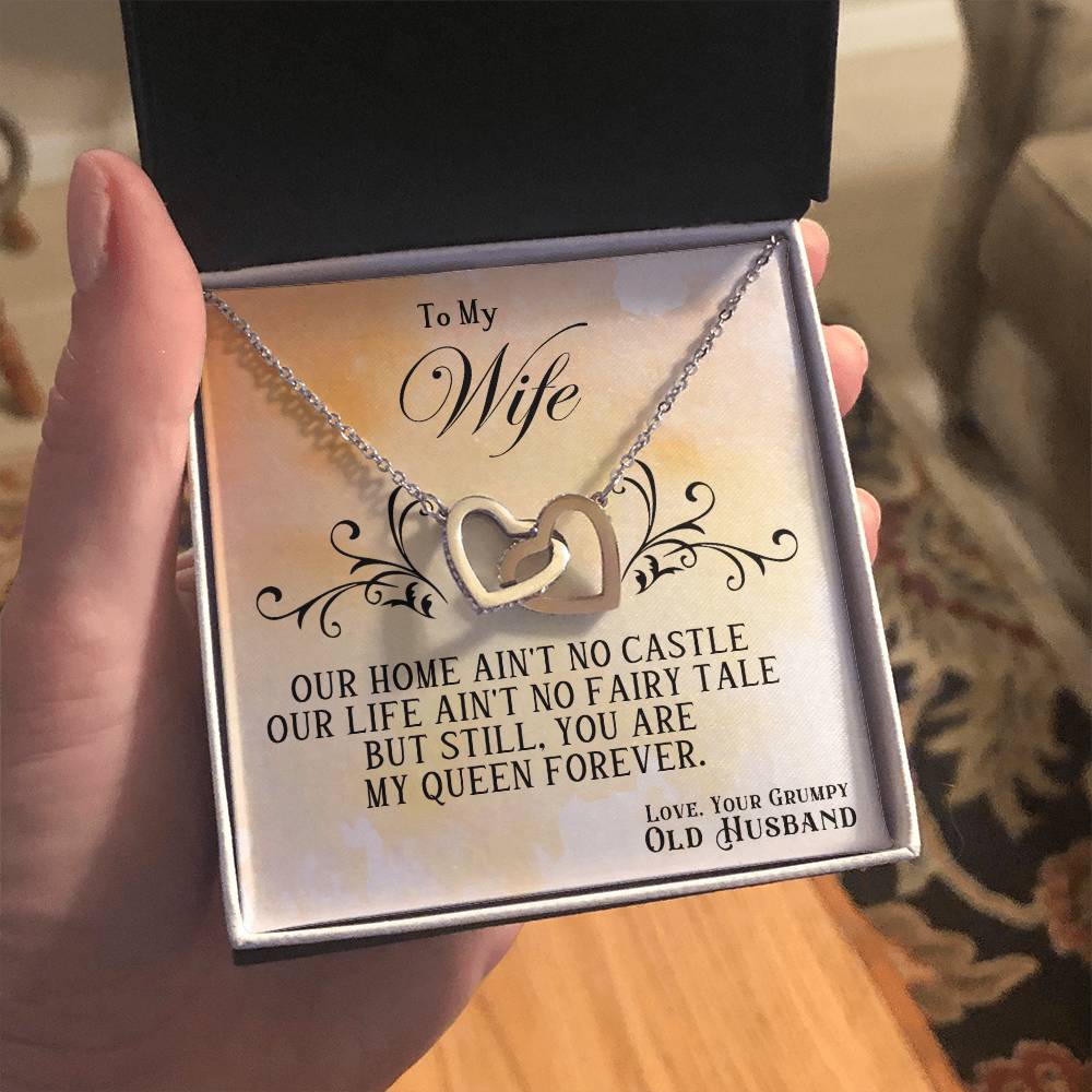 To My Wife, You Are My Queen Forever