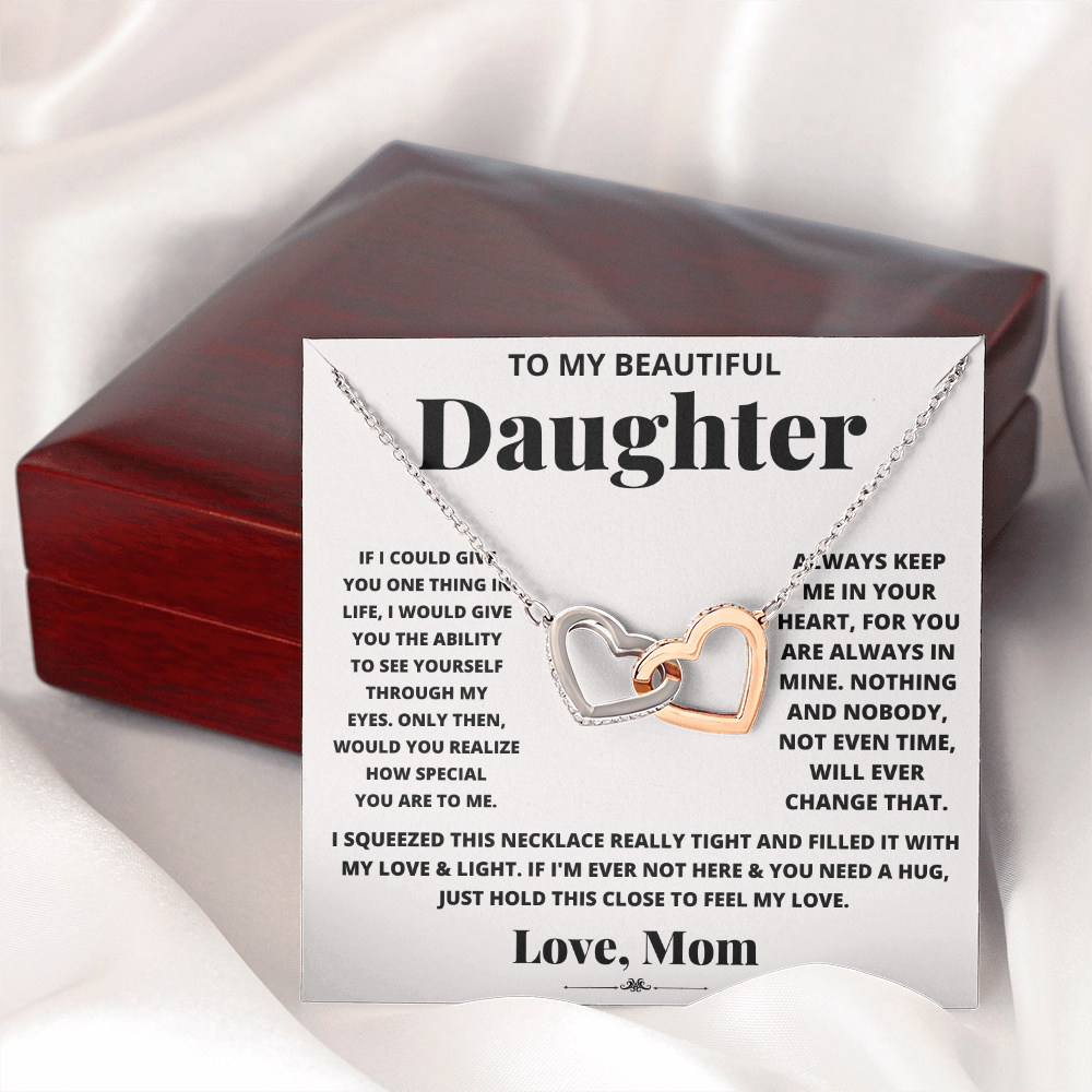 To My Beautiful Daughter, Just Hold This To Feel My Love