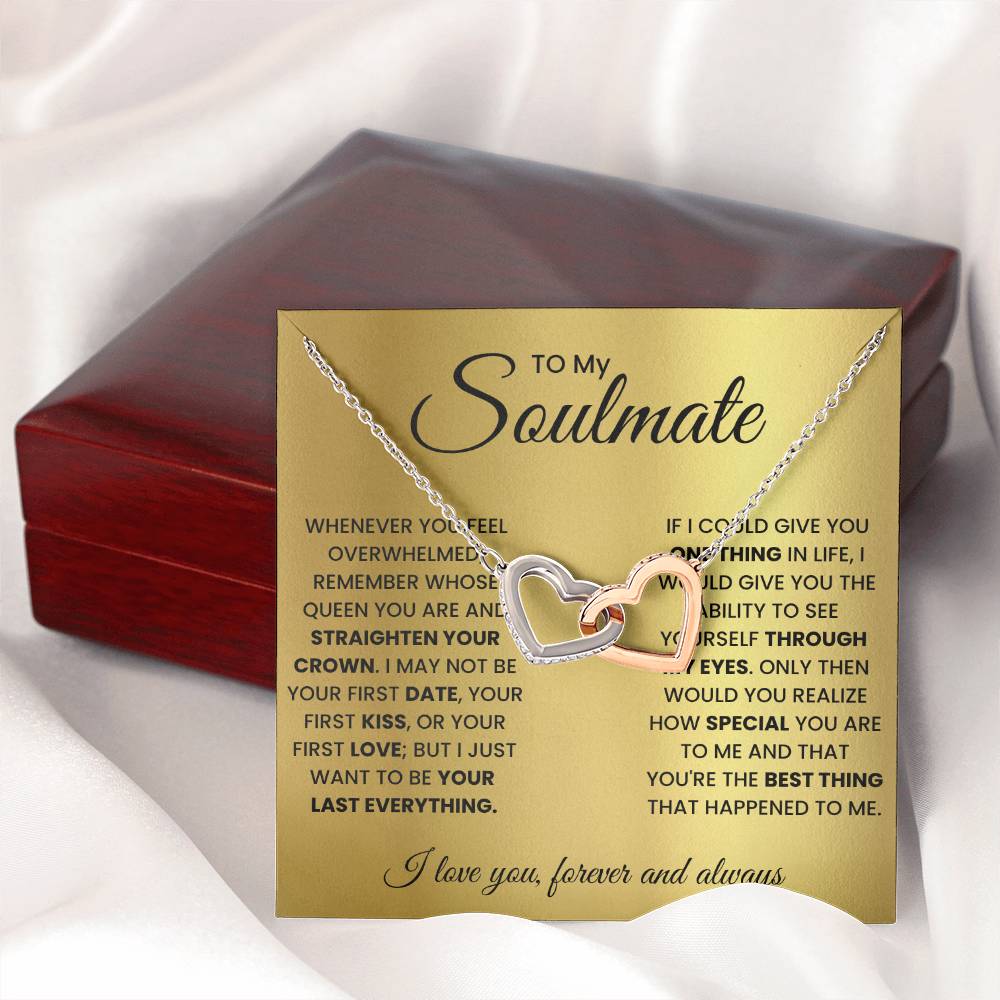 To My Soulmate, Remember Whose Queen You Are And Straighten Your Crown