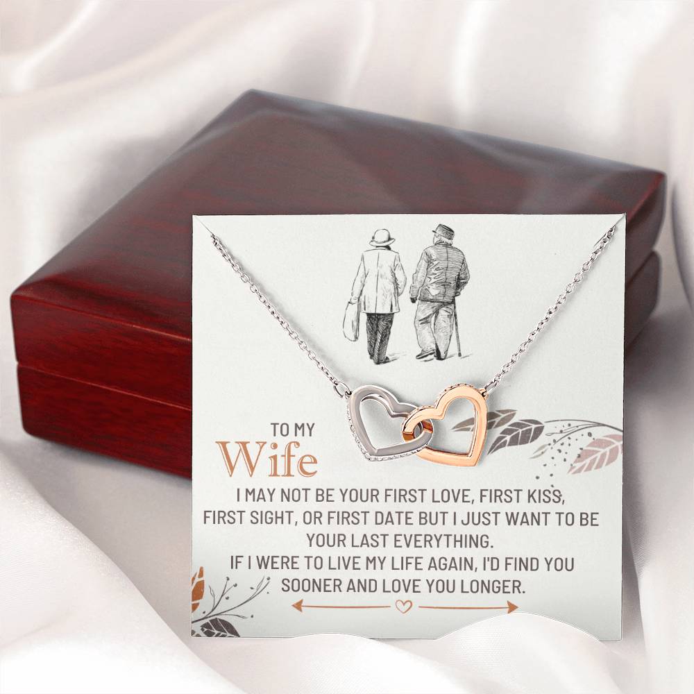 To My Wife, If I Were To Live My Life Again, I'd Find You Sooner