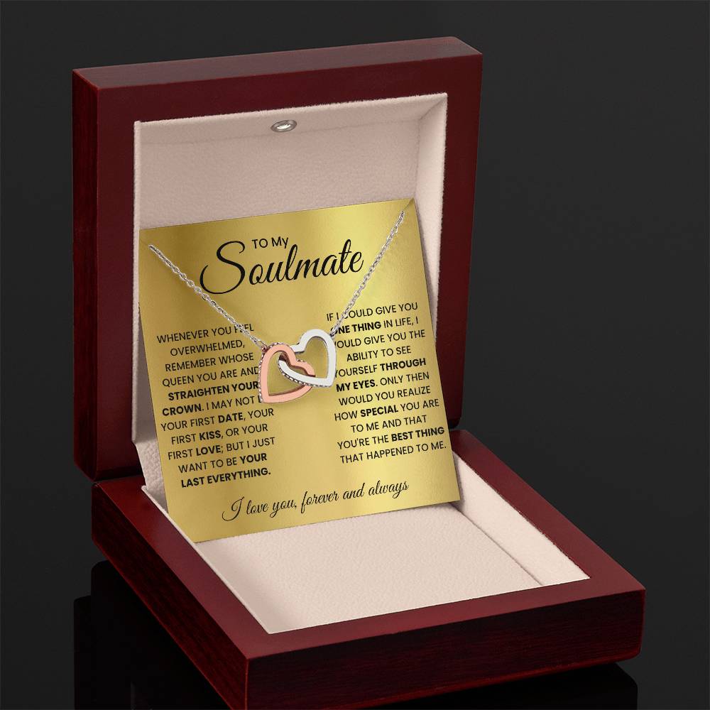 To My Soulmate, Remember Whose Queen You Are And Straighten Your Crown